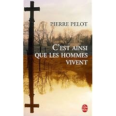 C'est ainsi que les hommes vivent
