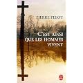 C'est ainsi que les hommes vivent