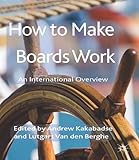 How to make boards work : an international overview