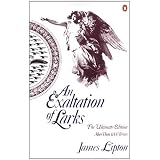 An Exaltation of Larks: The Ultimate Edition ~ James Lipton