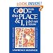 God Was in This Place and I, I Did Not Know: Finding Self, Spirituality and Ultimate Meaning (The Kushner series)