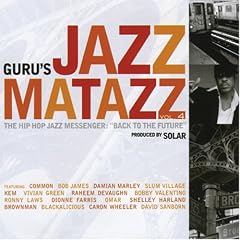 Jazzmatazz, Vol. 4: The Hip Hop Jazz Messenger: Back to the Future