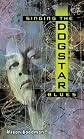 Singing the Dogstar Blues