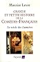 Grande et petite histoire de la Com�die-Fran�aise : Le si�cle des Lumi�res 1680-1799