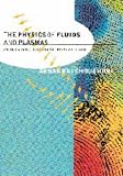 The Physics of Fluids and Plasmas: An Introduction for Astrophysicists Arnab Rai Choudhuri