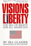 Visions of Liberty: The Bill of Rights for All Americans