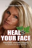 Heal Your Face
