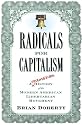 Radicals for Capitalism: A Freewheeling History of the Modern American Libertarian Movement