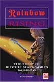 Rainbow Rising: The Story of Ritchie Blackmore's "Rainbow"