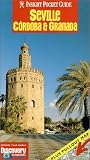 Insight Pocket Guide Seville, Cordoba & Granada (Insight Pocket Guides Seville, Cordova & Granada)