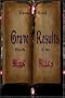 Grave Results: Book Two: Blood Rites