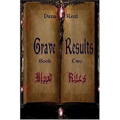Grave Results: Book Two: Blood Rites