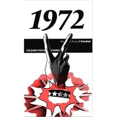 50 Jahre Popmusik - 1972. Buch und CD. Ein Jahr und seine 20 besten Songs
