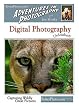 Digital Photography Unleashed: Capturing Wildly Great Pictures