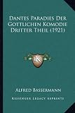 Produkt-Bild: Dantes Paradies Der Gottlichen Komodie Dritter Theil (1921)