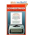 Schmierfinken: Politiker �ber Journalisten