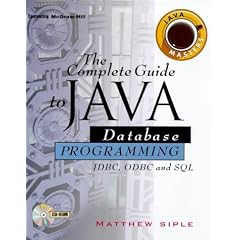 Complete Guide to Java Database Programming with Fdbc: JDBC, ODBC & SQL (Java masters)