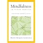 Mindfulness in Plain English