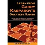 Learn from Garry Kasparov's Greatest Games book cover