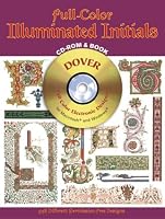 Full-Color Illuminated Initials CD-ROM and Book (Dover Full-Color Electronic Design)
