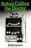 Before Calling the Doctor (Health in the Home)