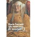 The Princess of Mantua (New Fiction)