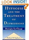 Hypnosis and the Treatment of Depressions: Strategies for Change