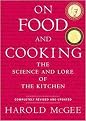 On Food And Cooking (The Science and Lore of the Kitchen) (Revised / Updated) (Hardcover)