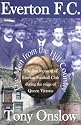 Everton F.C.: The Men from the Hill Country - The Development of Everton Football Club During the Reign of Queen Victoria
