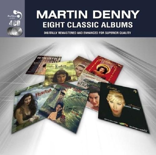Martin Denny - Eight Classic Albums - Zortam Music