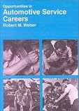 : Opportunities in Automotive Services Careers
