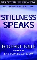 Stillness Speaks