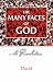 Books : The Many Faces of God: A Revelation