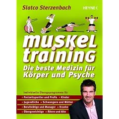 Muskeltraining: Die beste Medizin f�r K�rper und Psyche