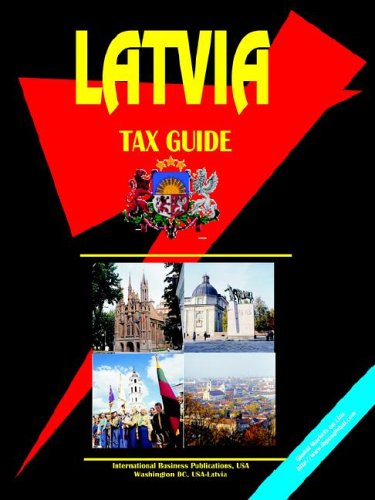City Travel Guides Discounted  Books : Latvia Tax Guide