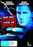 That Was Then... This Is Now ( That Was Then This Is Now ) [ NON-USA FORMAT, PAL, Reg.0 Import - Australia ]