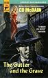 The Gutter And the Grave (Hard Case Crime)
