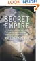 Secret Empire: Eisenhower, the CIA, and the Hidden Story of America's Space Espionage