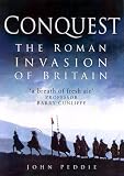 Conquest: The Roman Invasion of Britain