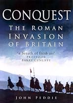 Conquest: The Roman Invasion of Britain