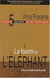 La fourmi et l'�l�phant : Etre un leader pour soi-m�me