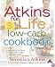 Atkins for Life Low-Carb Cookbook: More than 250 Recipes for Every Occasion