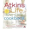 Atkins for Life Low-Carb Cookbook: More than 250 Recipes for Every Occasion