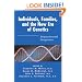 Individuals, Families, and the New Era of Genetics: Biopsychosocial Perspectives