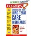 J.K. Lasser's Choosing the Right Long-Term Care Insurance