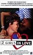 2 Girls in Love [VHS]