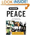 The Missing Peace: The Inside Story of the Fight for Middle East Peac: The Inside Story of the Fight for Middle East Peace