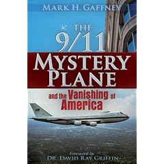 The 9/11 Mystery Plane: And the Vanishing of America