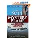 The 9/11 Mystery Plane: And the Vanishing of America