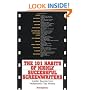 The 101 Habits Of Highly Successful Screenwriters: Insider's Secrets from Hollywood's Top Writers